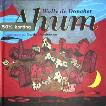 Ahum / Davidsfonds/Infodok-kinderboeken 9789065659323, Verzenden, W. de Doncker