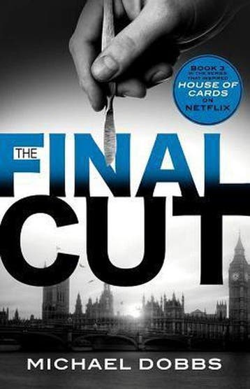 The Final Cut 9781492606673 Michael Dobbs, Verzenden, Michael Dobbs