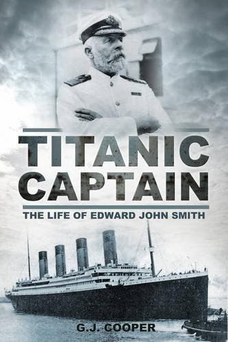 Titanic Captain 9780752460727 Gary Cooper, Verzenden, Gary Cooper