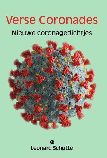 Verse Coronades 9789464505511 Leonard Schutte, Verzenden, Leonard Schutte