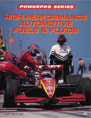 HIGH PERFORMANCE AUTOMOTIVE FUELS & FLUIDS (POWERPRO