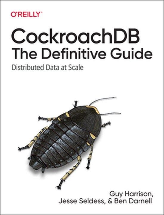 CockroachDB: The Definitive Guide 9781098100247 Guy Harrison, Boeken, Taal | Engels, Gelezen, Verzenden