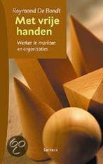 Met vrije handen 9789020941821 R. de Bondt, Verzenden, Zo goed als nieuw, R. de Bondt