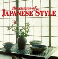 The essence of Japanese style / The essence of style, Verzenden, Suzanne Slesin