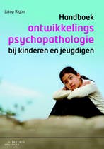 Handboek ontwikkelingspsychopathologie bij kinderen en, Verzenden, Gelezen, Jakop Rigter