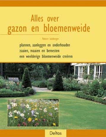 Alles over gazon en bloemenweide 9789044707250 R. Sulzberger, Verzenden, Zo goed als nieuw, R. Sulzberger