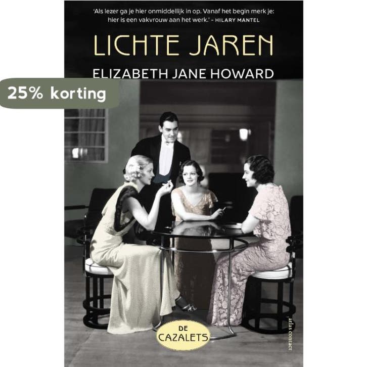 Lichte jaren / De Cazalets / 1 9789025450403, Boeken, Romans, Gelezen, Verzenden