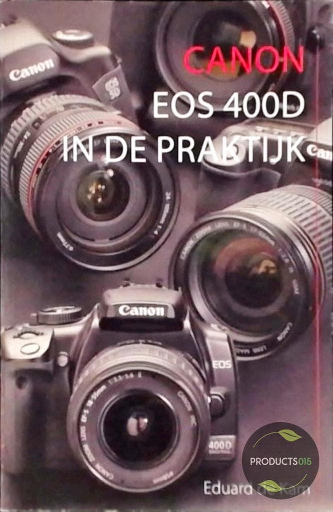 Canon 400D in de praktijk 9789072084385 E. de Kam, Boeken, Kunst en Cultuur | Fotografie en Design, Gelezen, Verzenden