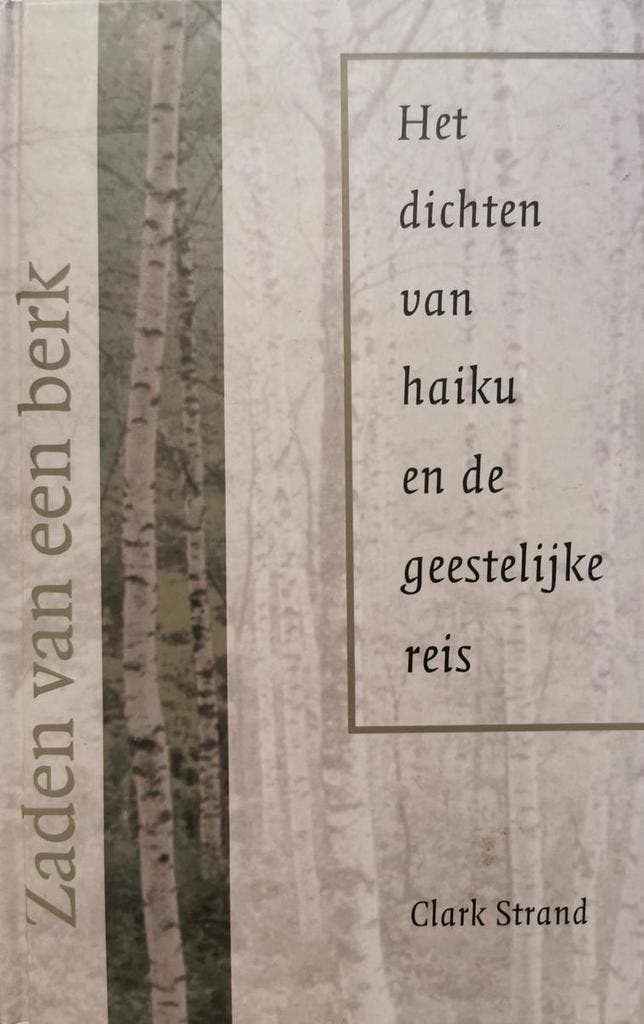 Zaden van een berk 9789038907710 C. Strand, Boeken, Filosofie, Gelezen, Verzenden