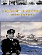Kapitein B.C. Weltevreden 9789080782266 W. Pop, Verzenden, Gelezen, W. Pop