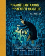 De nachtlantaarns van meneer Makkelie 9789089673923, Verzenden, Zo goed als nieuw, Sjoerd Kuyper