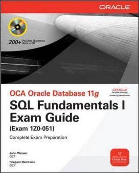 OCA Oracle Database 11g SQL Fundamentals I Exam Guide, Livres, Langue | Anglais, Envoi