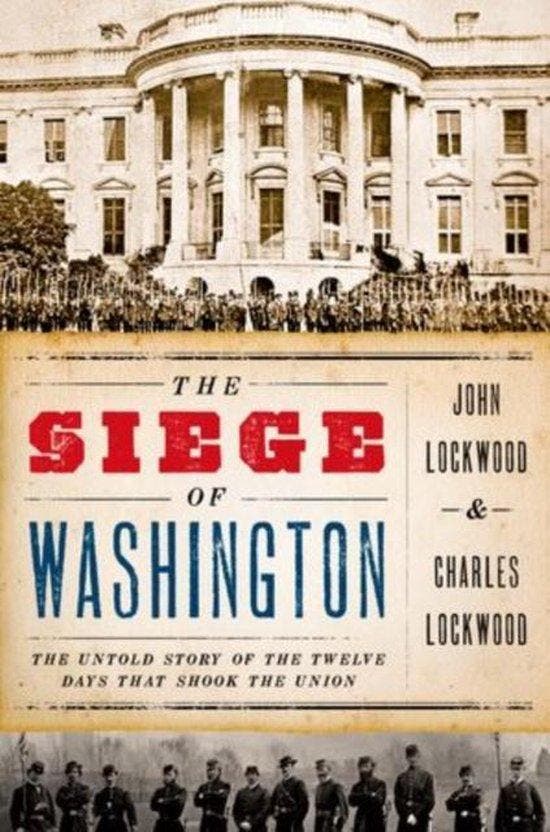 The Siege of Washington 9780199759897 John Lockwood, Livres, Langue | Anglais, Envoi