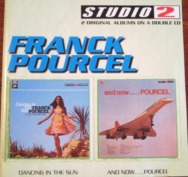 Franck Pourcel - Dancing In The Sun ;  And Now.....Pourcel, Cd's en Dvd's, Cd's | Pop, Gebruikt, Verzenden