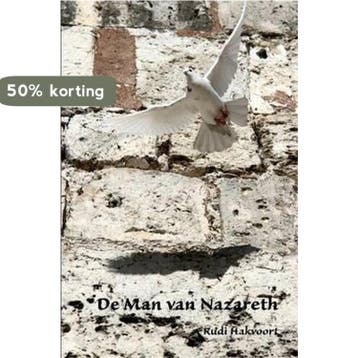 De Man Van Nazareth 9781471042607 R.A. Hakvoort, Verzenden, R.A. Hakvoort