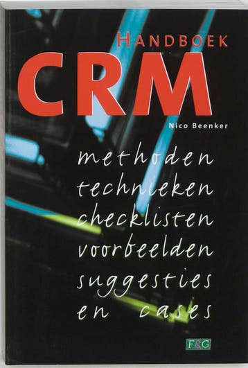 Handboek CRM 9789075432824 N. Beenker, Verzenden, Zo goed als nieuw, N. Beenker
