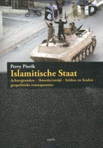 Islamitische Staat 9789461537614 Perry Pierik, Boeken, Verzenden, Gelezen, Perry Pierik