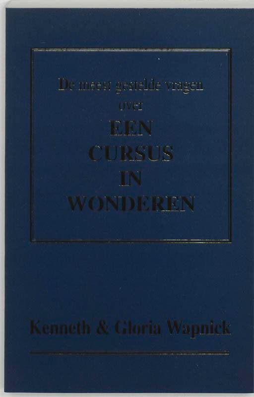 De meest gestelde vragen over Een cursus in wonderen, Boeken, Esoterie en Spiritualiteit, Gelezen, Verzenden