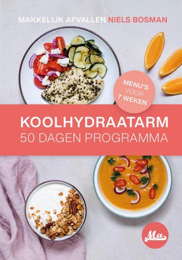Koolhydraatarm 50 Dagen Programma >> Makkelijk Afvallen >>, Verzenden, Zo goed als nieuw, Niels Bosman