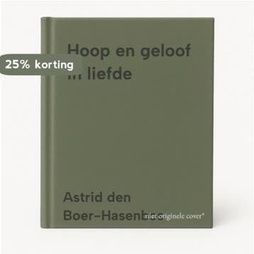 Hoop en geloof in liefde 9789464659757, Verzenden, Zo goed als nieuw, Astrid den Boer-Hasenbos