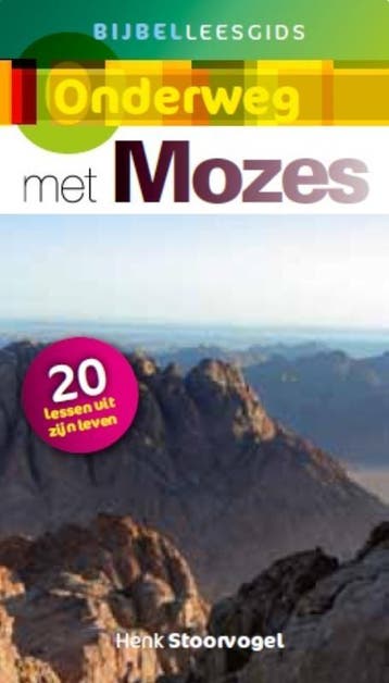 Onderweg met Mozes 9789029710763 Henk Stoorvogel, Verzenden, Zo goed als nieuw, Henk Stoorvogel