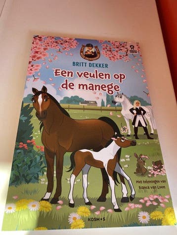 Een veulen op de manege Kruidvat Special / Meer paardenpraat, Boeken, Verzenden, Zo goed als nieuw, Britt Dekker