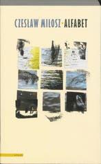 Alfabet 9789045005751 Czeslaw Milosz, Verzenden, Czeslaw Milosz