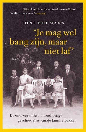 Je mag wel bang zijn, maar niet laf (midprice) 9789463822725, Verzenden, Toni Boumans