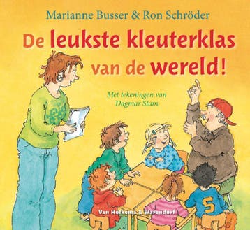 De leukste kleuterklas van de wereld! 9789047501527, Verzenden, Gelezen, Marianne Busser