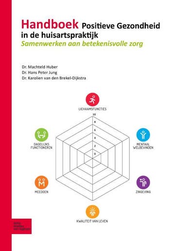 Handboek positieve gezondheid in de huisartspraktijk, Boeken, Verzenden, Gelezen, Machteld Huber