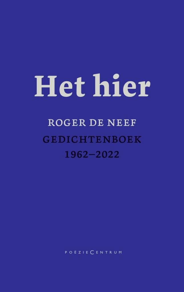 Het hier 9789056553104 Roger M.J. De Neef, Boeken, Overige Boeken, Zo goed als nieuw, Verzenden