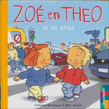 Zoe en Theo in de stad / Zoe en Theo / 25 9789030308744, Boeken, Verzenden, Gelezen, C. Metzmeyer