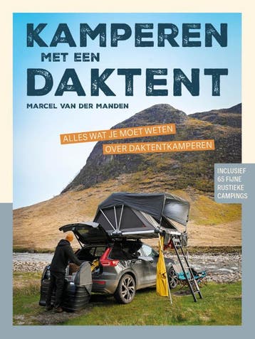 Kamperen met een daktent 9789083425160 Marcel Van Der Manden, Verzenden, Marcel Van Der Manden