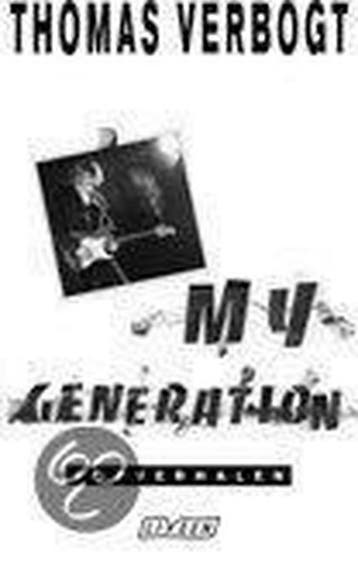 My generation 9789020459777 Thomas Verbogt, Verzenden, Gelezen, Thomas Verbogt