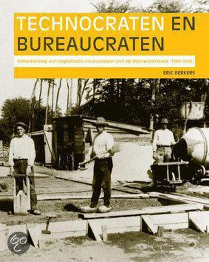 Technocraten en bureaucraten 9789028815377 E. Berkers, Livres, Histoire nationale, Envoi