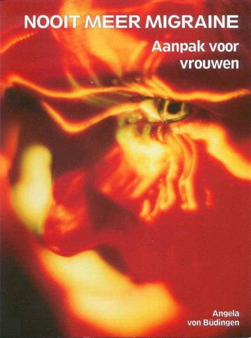 Nooit Meer Migraine 9789060306468 A. von Budingen, Verzenden, Gelezen, A. von Budingen