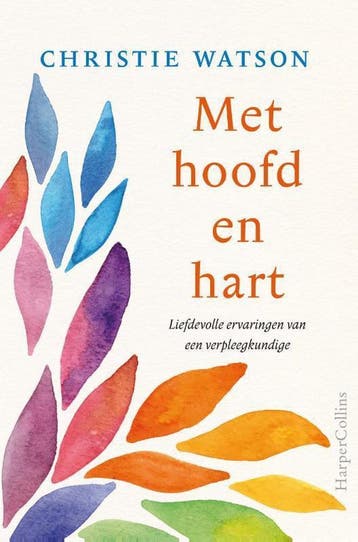 Met hoofd en hart 9789402701050 Christie Watson, Verzenden, Christie Watson