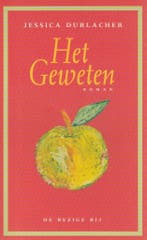 Het geweten 9789023434993 Jessica Durlacher, Verzenden, Jessica Durlacher