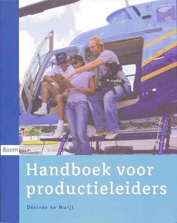 Handboek voor productieleiders 9789047300540 D. te Nuijl, Boeken, Film, Tv en Media, Verzenden, Zo goed als nieuw, D. te Nuijl