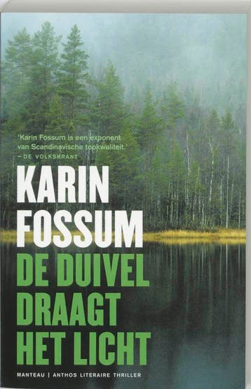 De duivel draagt het licht 9789085490197 Karin Fossum, Verzenden, Zo goed als nieuw, Karin Fossum