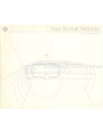 OPEL: TEAM TECHNIK TRADITION, Nieuw