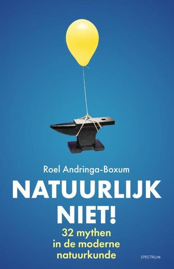Natuurlijk niet! 9789000386765 Roel Andringa-Boxum, Verzenden, Zo goed als nieuw, Roel Andringa-Boxum
