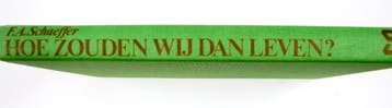 Hoe zouden we dan leven 9789026616334 Francis A. Schaeffer, Verzenden, Francis A. Schaeffer
