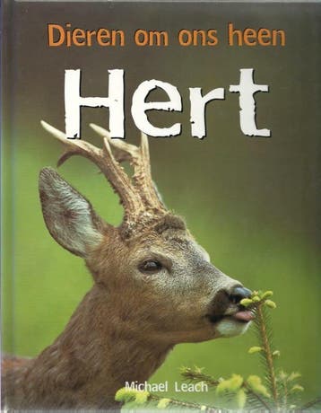 Hert / Dieren om ons heen 9789054958079 Michael Leach, Verzenden, Gelezen, Michael Leach