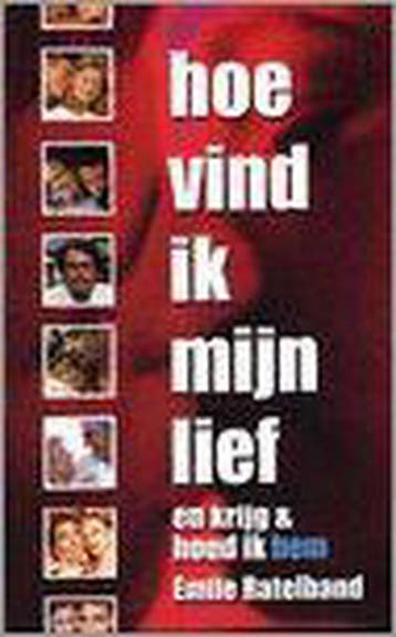 HOE VIND IK MIJN LIEF VROUW 9789055991006 E. Ratelband, Verzenden, E. Ratelband