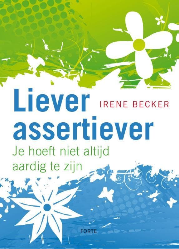Liever assertiever 9789058778642 Irene Becker, Boeken, Psychologie, Gelezen, Verzenden
