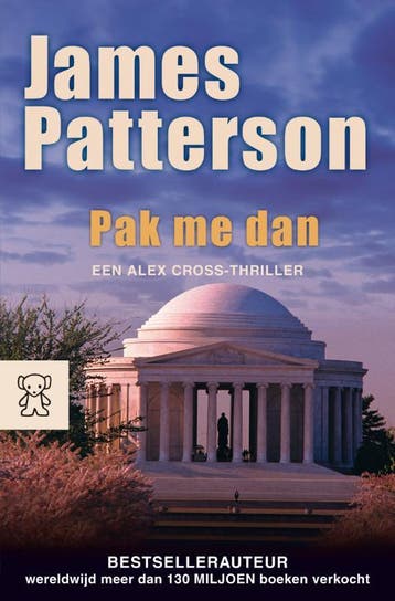 Pak me dan ... / Zwarte beertjes / 2996 9789046113325, Boeken, Verzenden, Gelezen, James Patterson