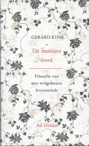 De mooiste dood 9789061006701 Gerard Kind, Verzenden, Gerard Kind