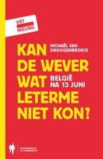 Kan de wever wat leterme niet kon? 9789089311689, Boeken, Verzenden, Gelezen, Michael Van Droogenbroeck
