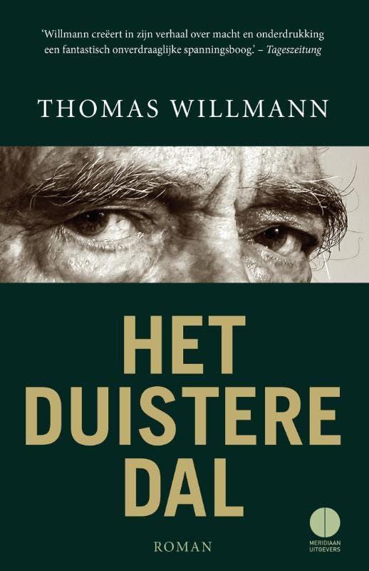 Het duistere dal 9789048824076 Thomas Willmann, Livres, Romans, Envoi